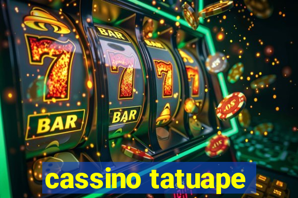 cassino tatuape